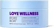 Love Wellness Bye Bye Bloat Firming Clay Body Mask | Lymphatic Drainage Body Mask for Women | Support Bloating Relief, Skin Hydration & Boost Circulation | Caffeine, Grapefruit & Peppermint Oil | 250g