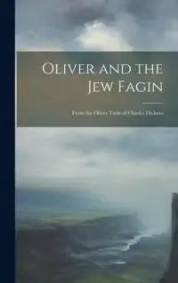 在飛比找博客來優惠-Oliver and the Jew Fagin: From