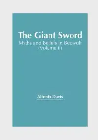 在飛比找博客來優惠-The Giant Sword: Myths and Bel