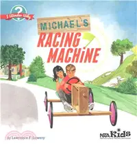 在飛比找三民網路書店優惠-Michael's Racing Machine