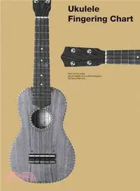 在飛比找三民網路書店優惠-Ukulele Fingering Chart