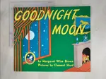 【書寶二手書T1／繪本_J8S】GOODNIGHT MOON_BROWN, MARGARET WISE/ HURD, CLEMENT (ILT)