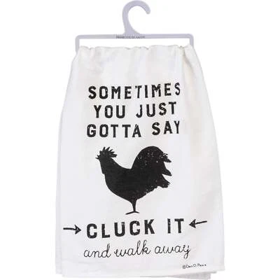 Sometimes You Just Gotta Say Cluck It Dish Cloth Towel | Novelty Silly Tea Towe
