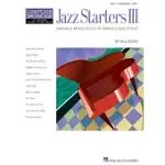 JAZZ STARTERS III: LATE ELEMENTARY PIANO SOLOS