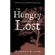 The Hungry and the Lost