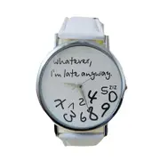 Wristwatch Women New Fashion Funny Women Men Analog Quartz Whatever,i''m Late Anyway Wrist Watch Orologio Al Quarzo Da Donna white
