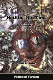 Nothing But Time Memoirs by Gsg & Sons (English) Paperback Book