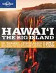 Lonely Planet Hawaii: The Big Island