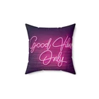Good Vibes Only Neon Light Graphic, Decorative Throw Cushion, Faux Suede