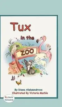 在飛比找博客來優惠-Tux in the Zoo Dyslexic Editio