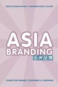 在飛比找博客來優惠-Asia Branding: Connecting Bran