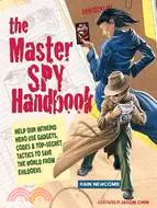 在飛比找三民網路書店優惠-The Master Spy Handbook: Help 
