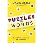 PUZZLES AND WORDS: OVER 170 NEW PUZZLES AND 200 WORD STORIES