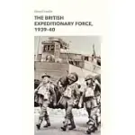 THE BRITISH EXPEDITIONARY FORCE, 1939-40