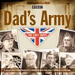 DAD’’S ARMY: THE LOST TAPES: CLASSIC COMEDY FROM THE BBC ARCHIVES