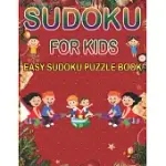 SUDOKU FOR KIDS EASY SUDOKU PUZZLE BOOK: 235 SODUKU PUZZLES GAME FOR KIDS EASY-MIDIUM-HARD-DIFICULT WITH SOLUTION FOR KIDS EASY SUDOKU PUZZLES FOR CHI