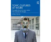 Toxic Cultures at Work