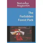 THE FORBIDDEN FOREST PARK