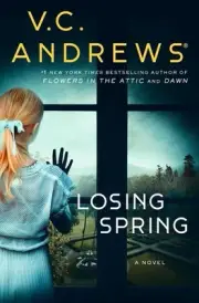 Losing Spring by V.C. Andrews Paperback Book