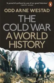 The Cold War: A World History by Odd Arne Westad (English) Paperback Book