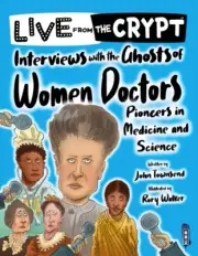 Interviews with the ghosts of women doctors by John Townsend 9781913971229 Pape