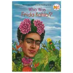 WHO WAS FRIDA KAHLO? (芙烈達·卡蘿) 世界經典名人系列讀本