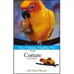 CONURE: YOUR HAPPY HEALTHY PET