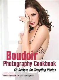 在飛比找三民網路書店優惠-Boudoir Photography Cookbook ─