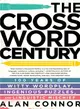 The Crossword Century ─ 100 Years of Witty Wordplay, Ingenious Puzzles, and Linguistic Mischief