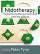 Nidotherapy ― Harmonising the Environment With the Patient