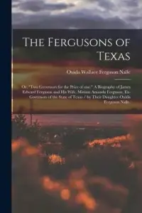 在飛比找博客來優惠-The Fergusons of Texas; or, Tw
