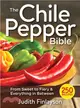 The Chile Pepper Bible ─ From Sweet to Fiery & Everything in Between