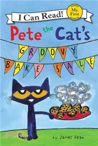 在飛比找三民網路書店優惠-Pete the Cat's Groovy Bake Sal