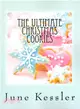 The Ultimate Christmas Cookies ― Festive Cookies and Bars