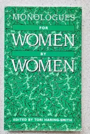1994 Monologues for Women by Women Tori Haring-Smith : Paperback PERFORMING ARTS