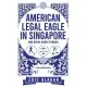 American Legal Eagle in Singapore and other short stories