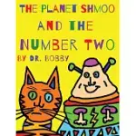 THE PLANET SHMOO AND THE NUMBER TWO