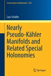 在飛比找博客來優惠-Nearly Pseudo-Kähler Manifolds