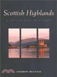在飛比找三民網路書店優惠-The Scottish Highlands ─ A Cul