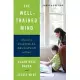 The Well-Trained Mind: A Guide to Classical Education at Home