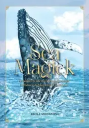 Sea Magick by Rieka Moonsong 9781577154709 NEW