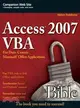 ACCESS 2007 VBA BIBLE: FOR DATA-CENTRIC MICROSOFT OFFICE APPLICATIONS