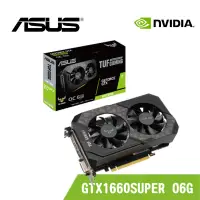 在飛比找蝦皮商城優惠-ASUS 華碩 TUF GTX 1660 Super O6G