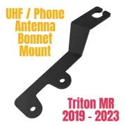 UHF/PHONE Antenna Bonnet Bracket to suit Mitsubishi triton MR 2019-2023