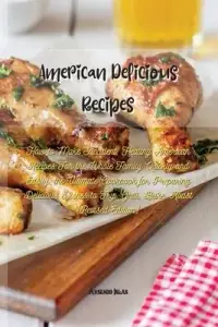 在飛比找博客來優惠-American Delicious Recipes: Ho