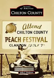 Chilton County (Images of America)