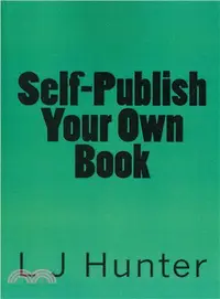 在飛比找三民網路書店優惠-Self-Publish Your Own Book