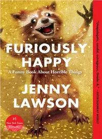 在飛比找三民網路書店優惠-Furiously Happy ─ A Funny Book