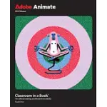 ADOBE ANIMATE CLASSROOM IN A BOOK 2024 RELEASE