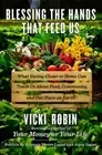 Blessing the Hands That Feed Us: What Eating Closer to Home Can Teach Us about